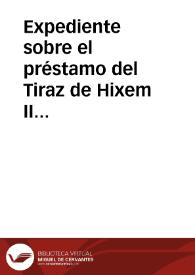 Expediente sobre el préstamo del Tiraz de Hixem II a la Sociedad de Amigos del Arte para una exposición de telas antiguas españolas | Biblioteca Virtual Miguel de Cervantes