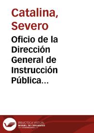 Oficio de la Dirección General de Instrucción Pública a la Academia apremiando para la emisión de un informe sobre el Monasterio de Leire. | Biblioteca Virtual Miguel de Cervantes