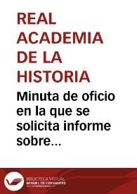 Minuta de oficio en la que se solicita informe sobre los destrozos realizados en el claustro antiguo de Santa María la Real de Aguilar de Campoo. | Biblioteca Virtual Miguel de Cervantes