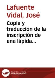 Copia y traducción de la inscripción de una lápida romana existente en la fachada de la casa del balneario de Retortillo (partido de Ciudad Rodrigo). Hace referencia a una divinidad indígena o romana (Eletesibus) que habitaba las aguas o a la que las aguas estaban consagradas. | Biblioteca Virtual Miguel de Cervantes