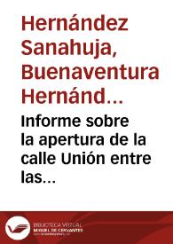 Informe sobre la apertura de la calle Unión entre las del Gasómetro y la de Cervantes. A petición de la Comisión de Monumentos de Tarragona, se describen las obras realizadas en la zona y los restos antiguos encontrados. Se cita un dibujo facsímil del corte de la excavación. | Biblioteca Virtual Miguel de Cervantes