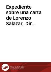 Expediente sobre una carta de Lorenzo Salazar, Director del Museo San Martino de Nápoles, desde Dublín, que acompaña a un diseño de una mesa esculpida y de otros objetos que dice están relacionados con la Armada Invencible y una descripción detallada de los mismos, con el ruego de que se publique en el Boletín de la Real Academia de la Historia | Biblioteca Virtual Miguel de Cervantes