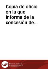 Copia de oficio en la que informa de la concesión de 13.370 reales por la Diputación de Valencia para el cerramiento del teatro de Sagunto. Solicita la aprobación de la Real Academia de la Historia para realizar esta obra y adjunta el informe elaborado por la Comisión de Monumentos de Valencia sobre este asunto. | Biblioteca Virtual Miguel de Cervantes