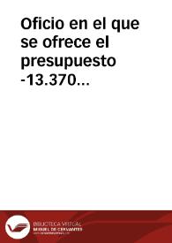 Oficio en el que se ofrece el presupuesto -13.370 reales de vellón- para limpiar y cercar el teatro de Sagunto y el pliego de condiciones para realizar las obras. | Biblioteca Virtual Miguel de Cervantes