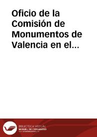 Oficio de la Comisión de Monumentos de Valencia en el que se acusa recibo del pliego de condiciones facultativas y administrativas para el cierre del teatro de Sagunto. | Biblioteca Virtual Miguel de Cervantes