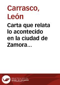 Carta que relata lo acontecido en la ciudad de Zamora con la monumental torre del Salvador, una vez suspendida la demolición del edificio y la reacción de la prensa local. Se envían a la Academia ejemplares de esta última. | Biblioteca Virtual Miguel de Cervantes