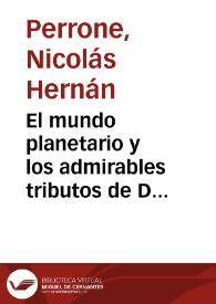 El mundo planetario y los admirables tributos de Dios. Curiosidad, ciencia y fe en el "Viage Estático" de Hervás y Panduro / Nicolás Hernán Perrone | Biblioteca Virtual Miguel de Cervantes