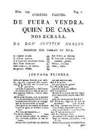 Comedia famosa. De fuera vendra quien de casa nos echara / De don Agustin Moreto | Biblioteca Virtual Miguel de Cervantes