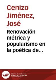 Renovación métrica y popularismo en la poética de Salvador Rueda : las formas de seguidilla / José Cenizo Jiménez | Biblioteca Virtual Miguel de Cervantes