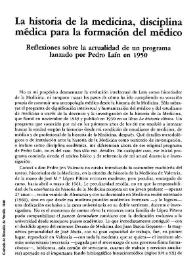 La historia de la medicina, disciplina médica para la formación del médico : Reflexiones sobre la actualidad de un programa lanzado por Pedro Laín en 1950 / Luis García Ballester | Biblioteca Virtual Miguel de Cervantes