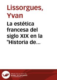 La estética francesa del siglo XIX en la "Historia de las ideas estéticas en España" / Yvan Lissorgues | Biblioteca Virtual Miguel de Cervantes