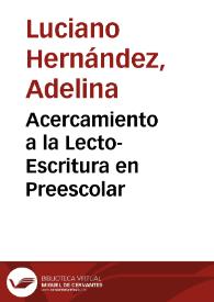 Acercamiento a la Lecto-Escritura en Preescolar | Biblioteca Virtual Miguel de Cervantes