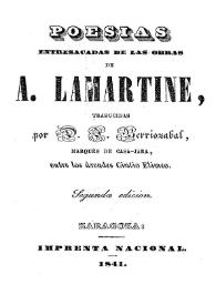 Poesías / entresacadas de las obras de A. Lamartine, traducidas por J. M. Berriozabal, Marqués de Casa-Jara entre los árcades Cintio Elimeo | Biblioteca Virtual Miguel de Cervantes