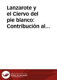 Lanzarote y el Ciervo del pie blanco: Contribución al estudio del romancero peninsular / Lorenzo Velez, Antonio | Biblioteca Virtual Miguel de Cervantes