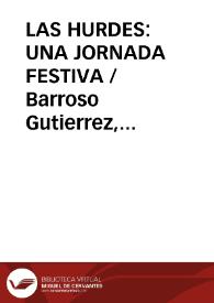 LAS HURDES: UNA JORNADA FESTIVA / Barroso Gutierrez, Félix | Biblioteca Virtual Miguel de Cervantes