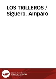 LOS TRILLEROS / Siguero, Amparo | Biblioteca Virtual Miguel de Cervantes