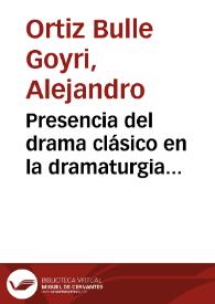 Presencia del drama clásico en la dramaturgia usigliana. Observaciones sobre las ideas dramáticas de Rodolfo Usigli / Alejandro Ortiz Bulle Goyri | Biblioteca Virtual Miguel de Cervantes