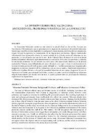 La división territorial valenciana : antecedentes, problemas y política de la Generalitat / Joan Carles Membrado Tena | Biblioteca Virtual Miguel de Cervantes