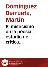 El misticismo en la poesía : estudio de crítica literaria : San Juan de la Cruz | Biblioteca Virtual Miguel de Cervantes