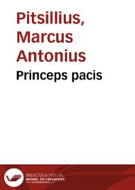 Princeps pacis | Biblioteca Virtual Miguel de Cervantes