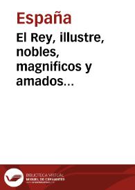 El Rey, illustre, nobles, magnificos y amados consejeros, sabed que el rey nuestro señor que està en el cielo dio vna su cedula del tenor siguiente. El Rey, presidente y los de nuestro Consejo ... sepades que estando proueydo y mandado por cedulas nuestras y leyes destos nuestros reynos que los presidentes y oydores de las audiencias de Valladolid y Granada no se entremetan a conocer ni conozcan por via de fuerça ni en otra manera alguna de causa, proceso ni negocio tocante a la cruzada, bullas y subsidios y quartas ni a las cuentas dello ... | Biblioteca Virtual Miguel de Cervantes