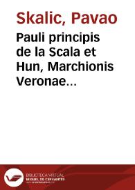 Pauli principis de la Scala et Hun, Marchionis Veronae etc. Domini Creutzburgi Prussiae, Primi tomi miscellaneorum de rerum causis et successibus atq[ue] secretiori methodo ibidem expressa, effigies ac exemplar, nimirum, vaticiniorum et imaginum Ioachimi abbatis Florensis Calabriae et Anselmi episcopi Marsichiani super statu summorum pontificum Rhomanae Ecclesiae contra falsam, iniquam, vanam, confictam et seditiosam cuiusdam pseudomagi | Biblioteca Virtual Miguel de Cervantes