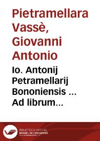 Io. Antonij Petramellarij Bononiensis ... Ad librum Onuphrij Panuinij De summis pontif. et S.R.E. cardinalibus a Paulo Quarto ad Clementis Octaui annum pontificatus octauum continuatio | Biblioteca Virtual Miguel de Cervantes