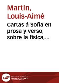 Cartas á Sofía en prosa y verso, sobre la física, química é historia natural | Biblioteca Virtual Miguel de Cervantes