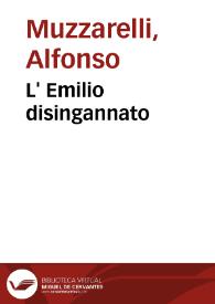 L' Emilio disingannato | Biblioteca Virtual Miguel de Cervantes