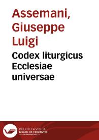 Codex liturgicus Ecclesiae universae | Biblioteca Virtual Miguel de Cervantes