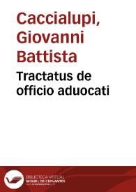 Tractatus de officio aduocati | Biblioteca Virtual Miguel de Cervantes