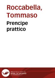 Prencipe prattico | Biblioteca Virtual Miguel de Cervantes