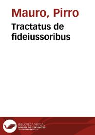 Tractatus de fideiussoribus | Biblioteca Virtual Miguel de Cervantes