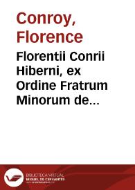 Florentii Conrii Hiberni, ex Ordine Fratrum Minorum de Obseruantia, Archiepiscopi Tuamensis Peregrinus ierichuntinus, hoc est, De natura humana feliciter instituta, infeliciter lapsa, miserabiliter vulnerata, misericorditer restaurata ... | Biblioteca Virtual Miguel de Cervantes