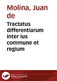 Tractatus differentiarum inter ius commune et regium | Biblioteca Virtual Miguel de Cervantes