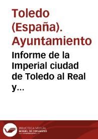 Informe de la Imperial ciudad de Toledo al Real y Supremo Consejo de Castilla sobre igualacion de pesos y medidas en todos los reynos y señorìos de S. Mag. segun las leyes | Biblioteca Virtual Miguel de Cervantes