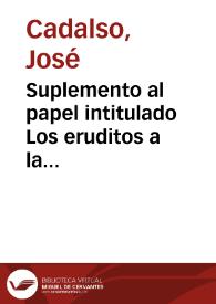 Suplemento al papel intitulado Los eruditos a la violeta | Biblioteca Virtual Miguel de Cervantes