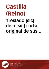 Treslado [sic] dela [sic] carta original de sus majestades firmada del Emperador [y] rey nuest[ro] señor sellada con su sello real co[n]tra los traydores y rebeldes a su seruicio y del processo que contra ellos se haze | Biblioteca Virtual Miguel de Cervantes