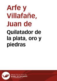 Quilatador de la plata, oro y piedras | Biblioteca Virtual Miguel de Cervantes