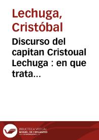 Discurso del capitan Cristoual Lechuga : en que trata de la artilleria, y de todo lo necessario à ella, con un tratado de fortificacion y otros aduertimentos... | Biblioteca Virtual Miguel de Cervantes