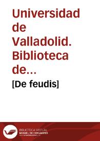 [De feudis] | Biblioteca Virtual Miguel de Cervantes