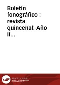 Boletín fonográfico [Texto impreso] : revista quincenal. Año II Número 34 - 30 mayo 1901 | Biblioteca Virtual Miguel de Cervantes