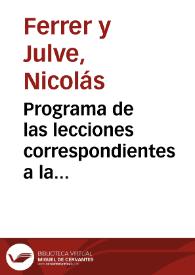 Programa de las lecciones correspondientes a la asignatura de anatomía quirúrgica, operaciones, apósitos y vendajes | Biblioteca Virtual Miguel de Cervantes