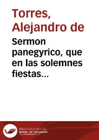 Sermon panegyrico, que en las solemnes fiestas consagradas a la Purissima Concepcion de Maria y ... S. Luis Gonzaga ... | Biblioteca Virtual Miguel de Cervantes