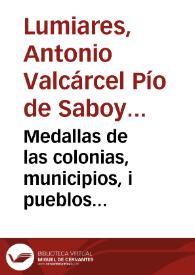 Medallas de las colonias, municipios, i pueblos antiguos de España ... | Biblioteca Virtual Miguel de Cervantes