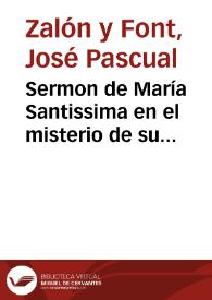 Sermon de María Santissima en el misterio de su Presentación al Templo, titular del Colegio de Santo Thomas de Villanueua de ... Valencia, predicado en la solemnidad que en ... 1770 celebró el Colegio en su capilla | Biblioteca Virtual Miguel de Cervantes