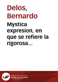 Mystica expresion, en que se refiere la rigorosa sentencia, que contra si mismo se ha de dar en el Tribunal de Dios el pecador, que en esta vida no guardare sus divinos preceptos | Biblioteca Virtual Miguel de Cervantes