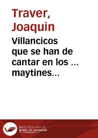 Villancicos que se han de cantar en los ... maytines del apostol San Andres, en la festiuidad, que del santo celebra su parroquial Iglesia ... de Valencia | Biblioteca Virtual Miguel de Cervantes