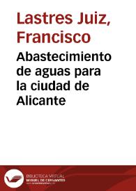 Abastecimiento de aguas para la ciudad de Alicante | Biblioteca Virtual Miguel de Cervantes