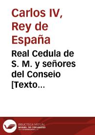 Real Cedula de S. M. y señores del Conseio [Texto impreso] : por la qual se manda guardar y cumplir el Reglamento inserto... para la enagenacion de los bienes raices pertenecientes a establecimientos piadosos... | Biblioteca Virtual Miguel de Cervantes